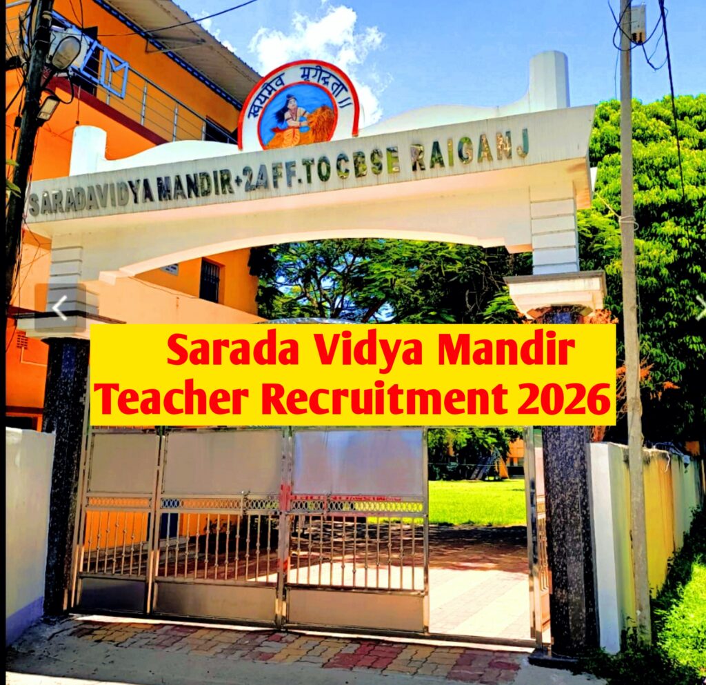 Sarada Vidya Mandir Teacher Recruitment 2026